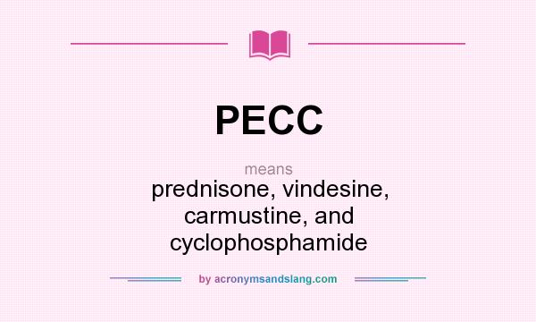 What does PECC mean? It stands for prednisone, vindesine, carmustine, and cyclophosphamide