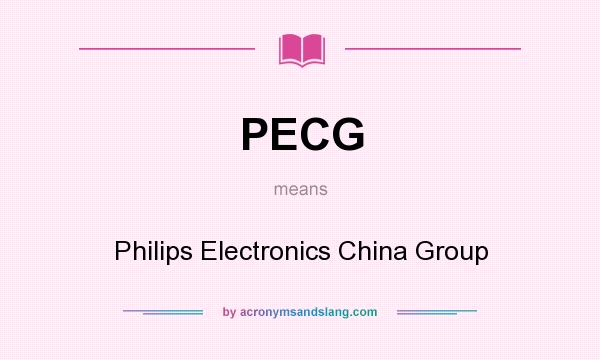 What does PECG mean? It stands for Philips Electronics China Group