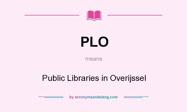 What does PLO mean? It stands for Public Libraries in Overijssel