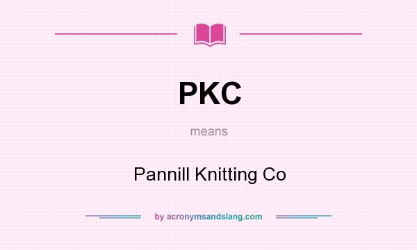 What does PKC mean? It stands for Pannill Knitting Co
