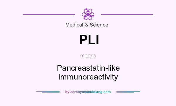 What does PLI mean? It stands for Pancreastatin-like immunoreactivity