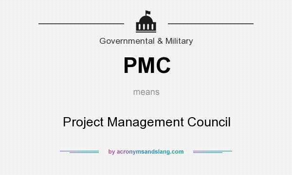 What does PMC mean? It stands for Project Management Council