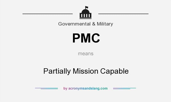 What does PMC mean? It stands for Partially Mission Capable