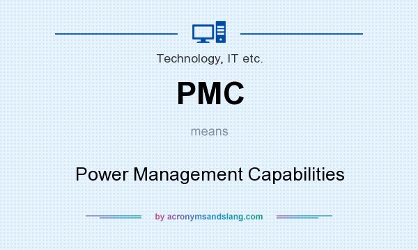 What does PMC mean? It stands for Power Management Capabilities