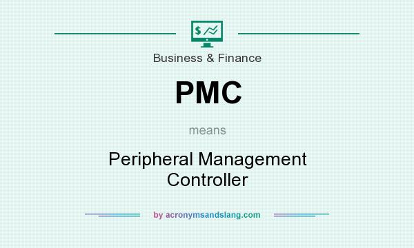 What does PMC mean? It stands for Peripheral Management Controller