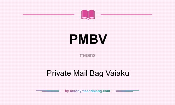 What does PMBV mean? It stands for Private Mail Bag Vaiaku
