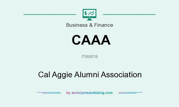 What does CAAA mean? It stands for Cal Aggie Alumni Association