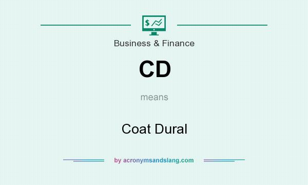 What does CD mean? It stands for Coat Dural
