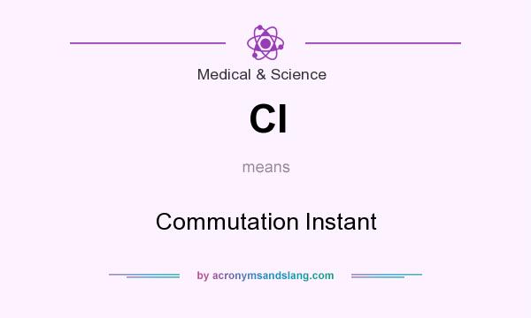 What does CI mean? It stands for Commutation Instant