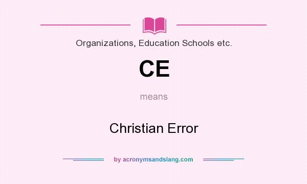 What does CE mean? It stands for Christian Error
