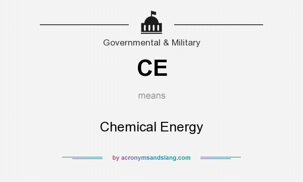 What does CE mean? It stands for Chemical Energy