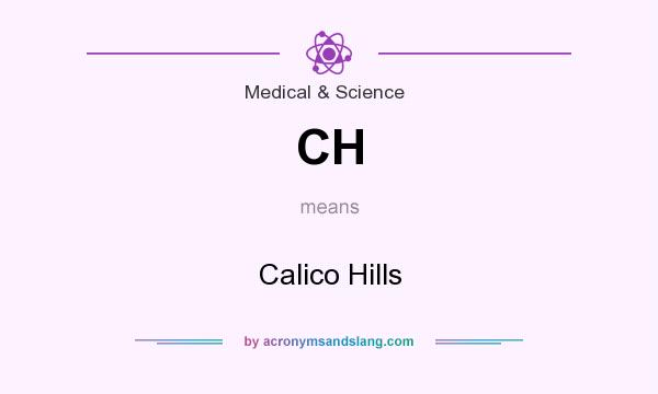 What does CH mean? It stands for Calico Hills