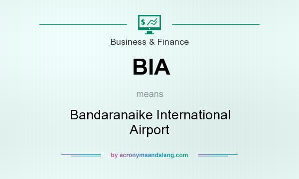 What does BIA mean? It stands for Bandaranaike International Airport