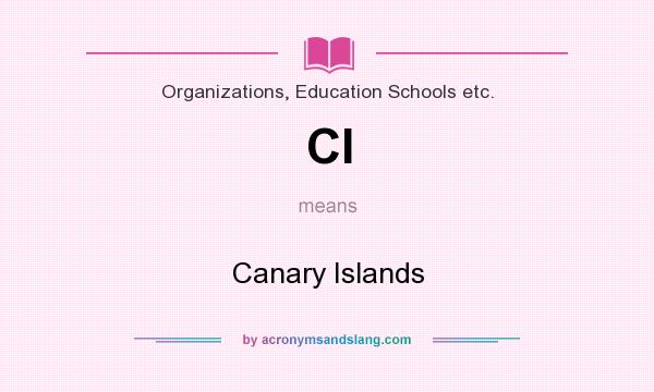 What does CI mean? It stands for Canary Islands