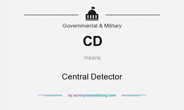 What does CD mean? It stands for Central Detector