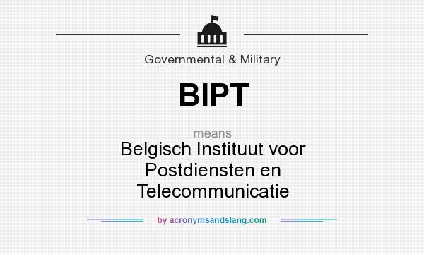 What does BIPT mean? It stands for Belgisch Instituut voor Postdiensten en Telecommunicatie