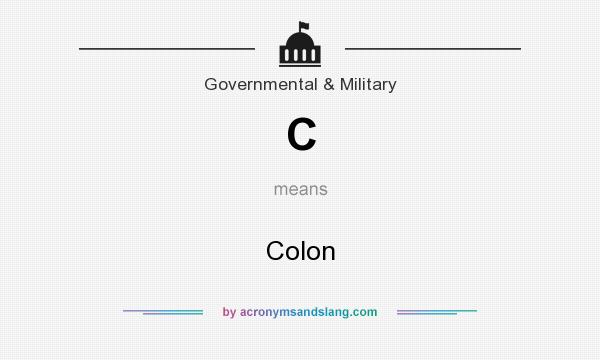 What does C mean? It stands for Colon
