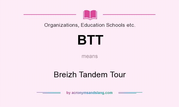 What does BTT mean? It stands for Breizh Tandem Tour