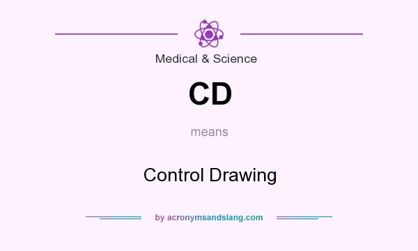 What does CD mean? It stands for Control Drawing
