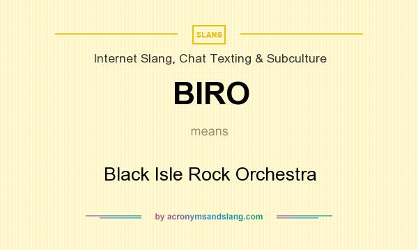 What does BIRO mean? It stands for Black Isle Rock Orchestra