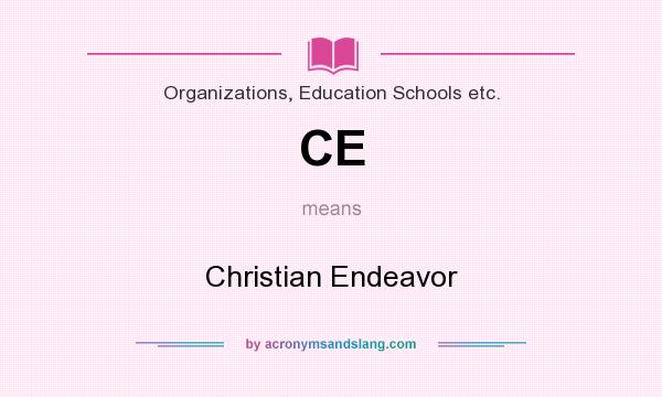 What does CE mean? It stands for Christian Endeavor