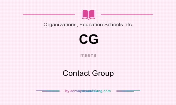 What does CG mean? It stands for Contact Group