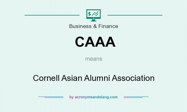 What does CAAA mean? It stands for Cornell Asian Alumni Association