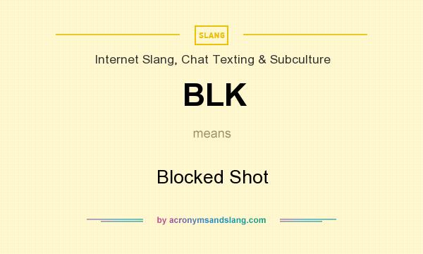 What blk means?