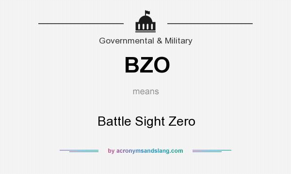 What does BZO mean? It stands for Battle Sight Zero