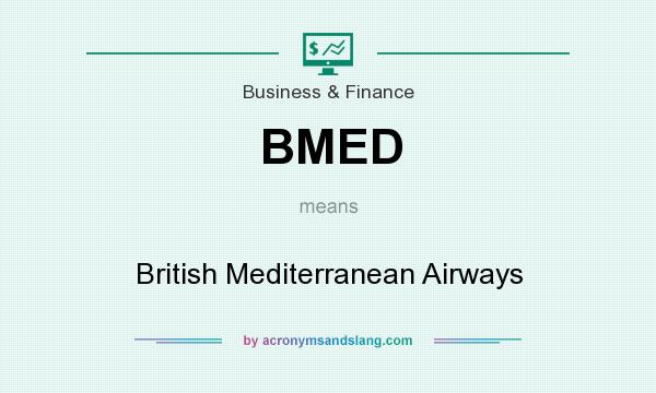 What does BMED mean? It stands for British Mediterranean Airways