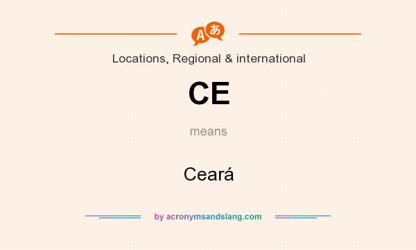 What does CE mean? It stands for Ceará