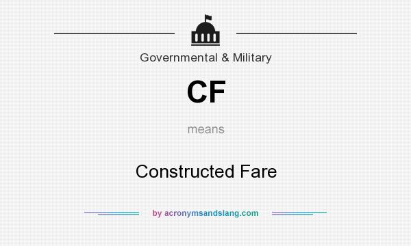 What does CF mean? It stands for Constructed Fare