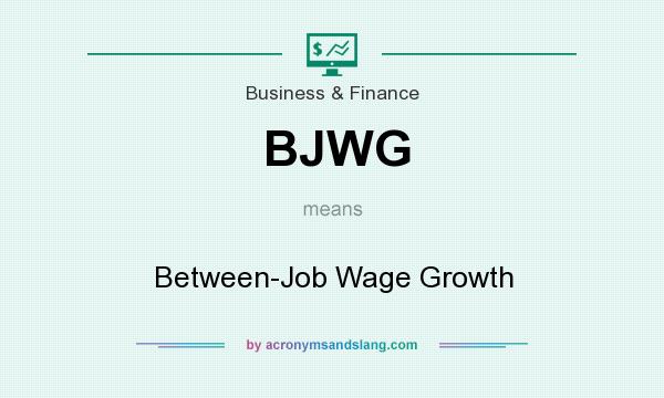 What does BJWG mean? It stands for Between-Job Wage Growth