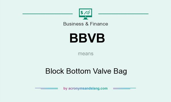 What does BBVB mean? It stands for Block Bottom Valve Bag