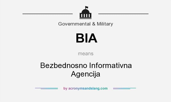 What does BIA mean? It stands for Bezbednosno Informativna Agencija