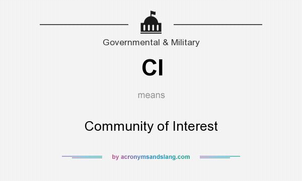 What does CI mean? It stands for Community of Interest
