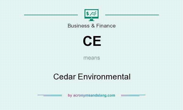 What does CE mean? It stands for Cedar Environmental