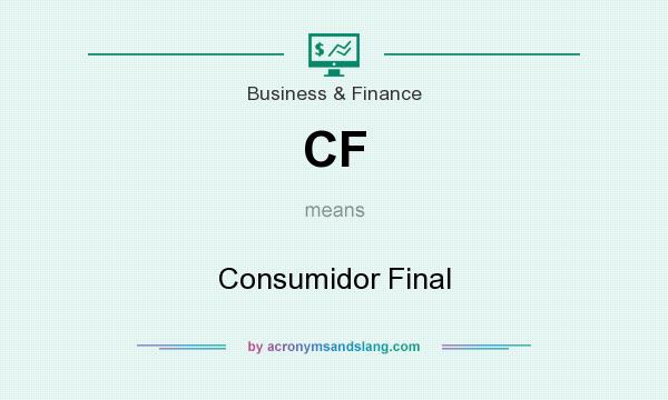 What does CF mean? It stands for Consumidor Final