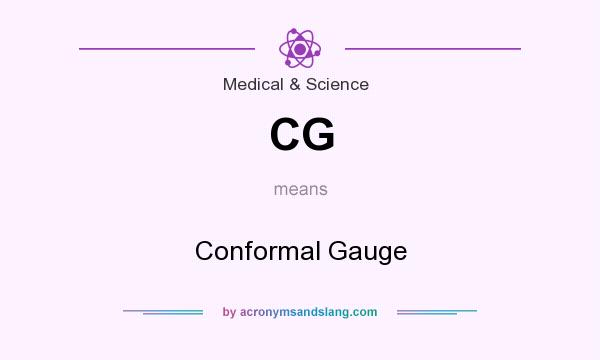 What does CG mean? It stands for Conformal Gauge