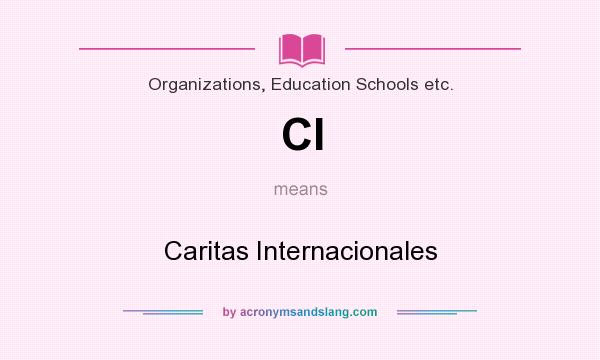 What does CI mean? It stands for Caritas Internacionales