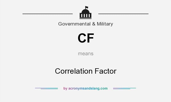 What does CF mean? It stands for Correlation Factor