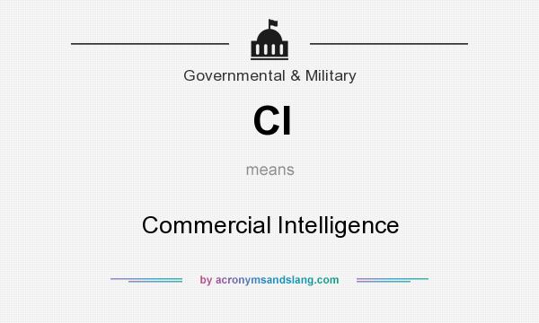 What does CI mean? It stands for Commercial Intelligence