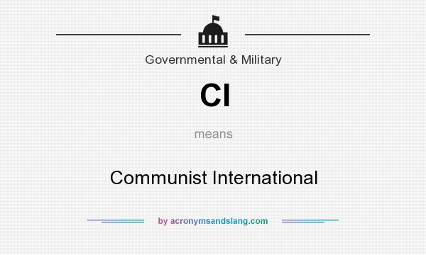 What does CI mean? It stands for Communist International