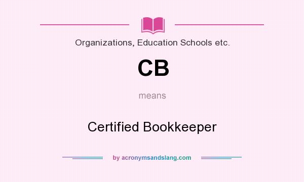 What does CB mean? It stands for Certified Bookkeeper