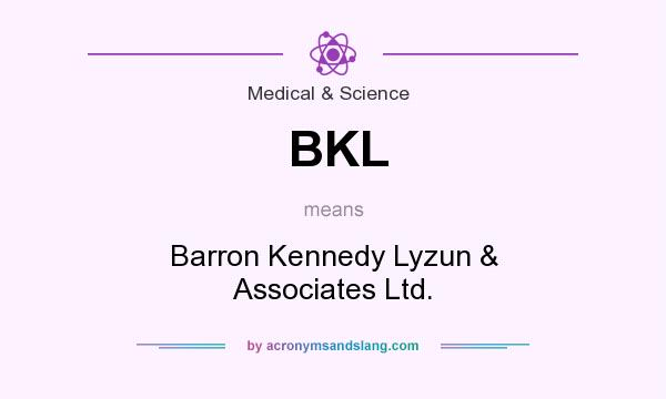 What does BKL mean? It stands for Barron Kennedy Lyzun & Associates Ltd.