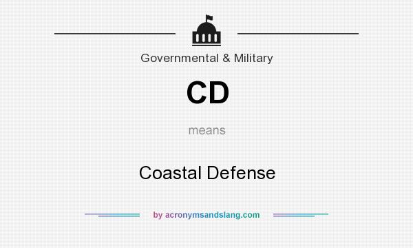What does CD mean? It stands for Coastal Defense