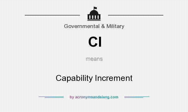 What does CI mean? It stands for Capability Increment