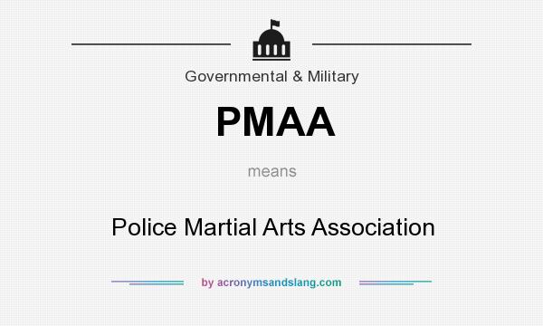 What does PMAA mean? It stands for Police Martial Arts Association
