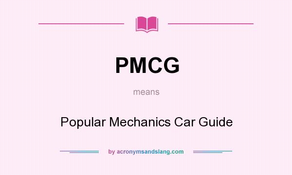 What does PMCG mean? It stands for Popular Mechanics Car Guide