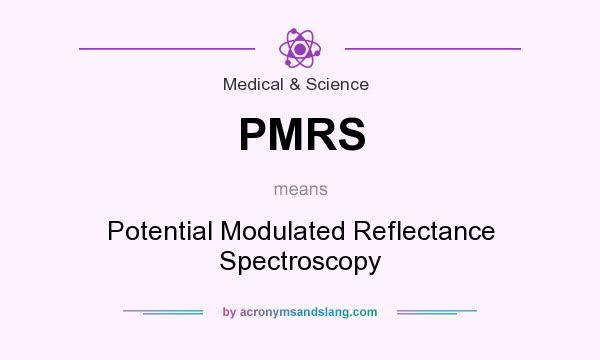 What does PMRS mean? It stands for Potential Modulated Reflectance Spectroscopy